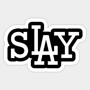 sLAy (White) Sticker